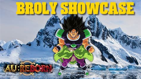 New Code Broly Showcase Anime Unlimited Reborn Youtube