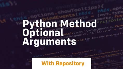 Python Method Optional Arguments Youtube