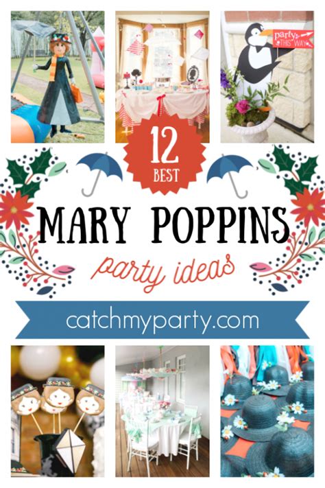 The 12 Most Charming Mary Poppins Party Ideas Artofit