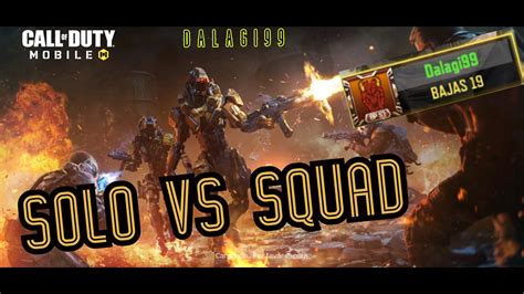 DALAGI99 GAMEPLAY DE CALL OF DUTY SQUAD VS SOLO 19kills YouTube