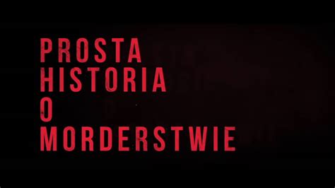 Prosta historia o morderstwie JUŻ DZIŚ w Kinomaniaku YouTube