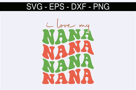 I Love My Nana Retro Graphic By T Shirt World · Creative Fabrica