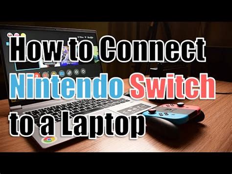 Connecting Switch To Pc Simple Ways To Connect Your Ninten