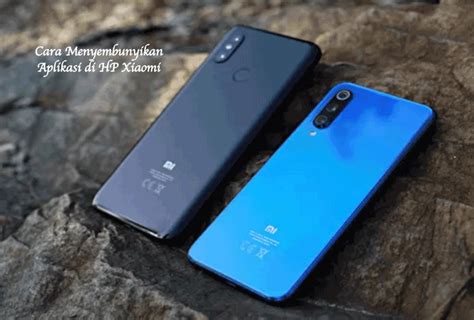 Begini Looh Cara Menyembunyikan Aplikasi Di Hp Xiaomi Attila