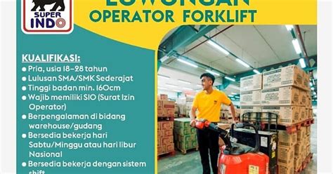 Lowongan Kerja Operator Forklift Di Super Indo November Lockerjob