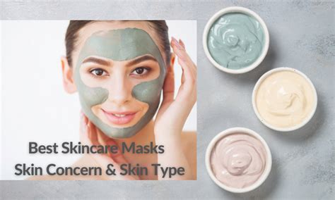 Best Skincare Masks For Every Skin Concern And Skin Type Skin Beauty