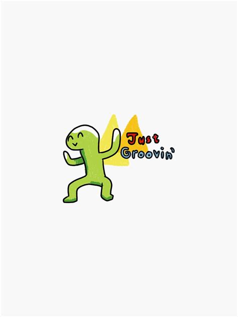 Just Groovin Sticker For Sale By Lucostar14 Redbubble