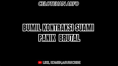 ASMR HUSBAND ROLEPLAY BUMIL KONTRAKSI SUAMI PANIK BRUTAL YouTube