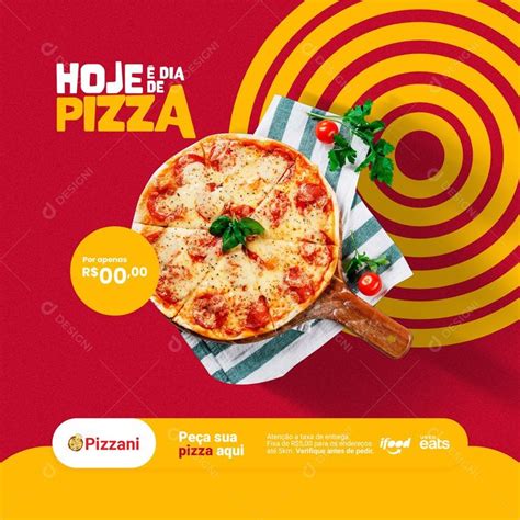 Hoje é Dia de Pizza Pizzaria Social Media PSD Editável zip em 2024