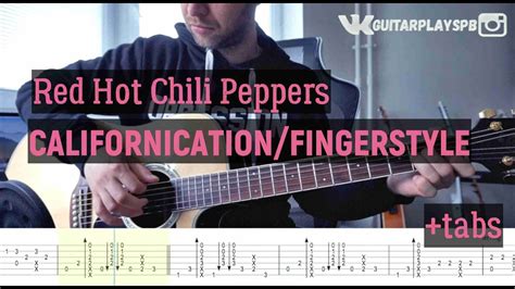 Red Hot Chili Peppers Californication Fingerstyle Tabs Youtube