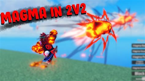 GPO Magma Is UNFAIR For PVP 2v2s With Tori User Heavenly YouTube