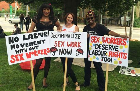 Canadas New Law Is Forcing Sex Workers Onto The Streets And Into Harms Way The Nation