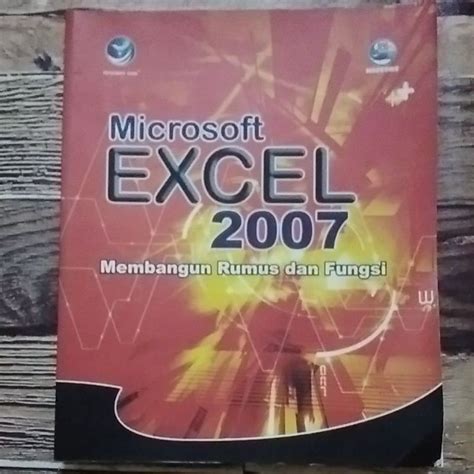 Jual Buku Microsoft Excel 2007 Membangun Rumus Dan Fungsi Shopee