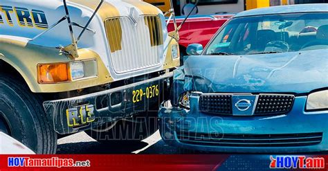 Hoy Tamaulipas Accidente En Tamaulipas Choque Entre Auto Y Microbus