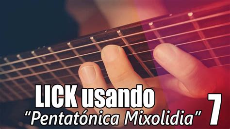 Licks De Guitarra P Mixolidia Licks Para Improvisar