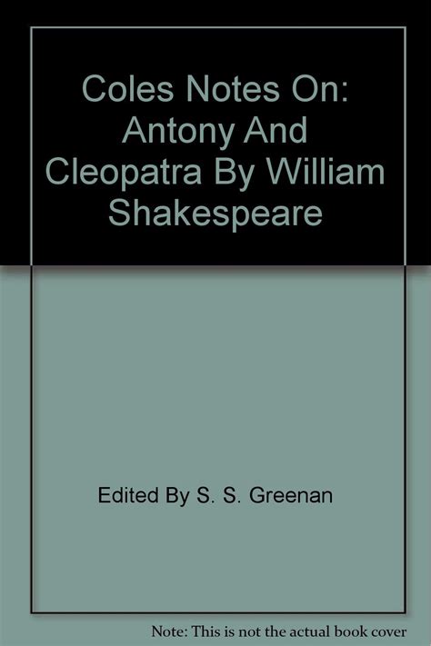 Coles Notes On Antony And Cleopatra By William Shakespeare Edited By