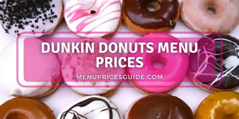 Dunkin Donuts Menu Prices - Updated 2024 - Menu Prices Guide