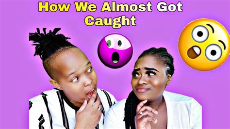 How We Almost Got Caught Lesbian Couple ⚢ South African Youtubers 🏳