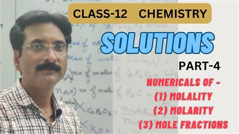 Solution Part 4 Class 12 Numericals Of Molarity Molality