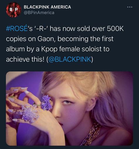 210506 Rosé Becomes The First Kpop Female Soloist To Sell Over 500k Copies On Gaon R Blackpink