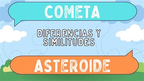 Diferencias Entre Cometa Y Asteroide