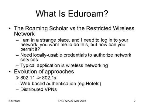 EDUROAM Michael Helm ESnet LBL 26 Mar 2006 Eduroam