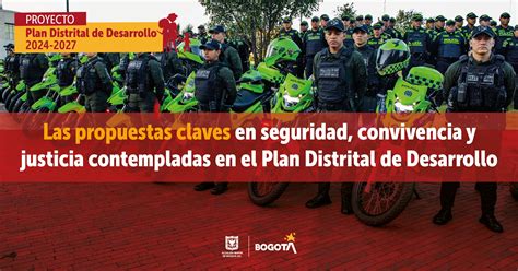 Bogot Avanza En Seguridad Mayor Apuesta Del Plan De Desarrollo