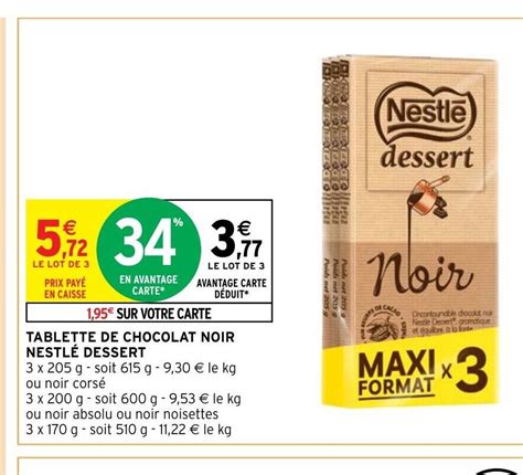 Promo Tablette De Chocolat Noir Nestl Dessert Chez Intermarch