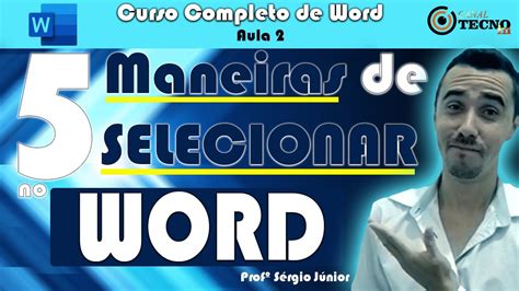 5 MANEIRAS DE SELECIONAR O TEXTO NO WORD CURSO COMPLETO DE WORD