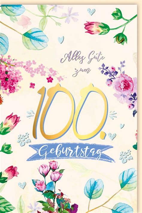 Geburtstagskarte 100 Jahre Blumen Illustrationen