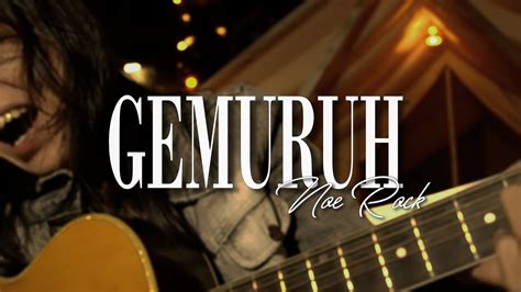 Gemuruh Noe Rock Acoustic Cover Youtube