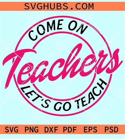 Come On Teachers Let S Go Teach SVG Barbie Teacher SVG Barbie Back To