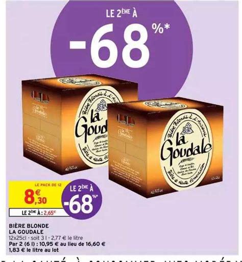 Promo Bi Re Blonde La Goudale Chez Intermarch Icatalogue Fr
