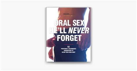 Oral Sex He Ll Never Forget On Apple Books