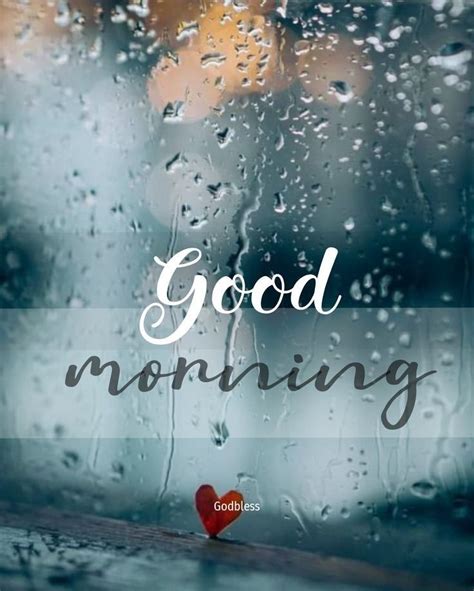 pin  stephanie bowman  inspirational good morning rainy day good