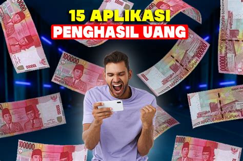 15 Aplikasi Penghasil Uang Terbaru Dan Tercepat 2023 Klaklik Net