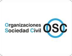 LAS ORGANIZACIONES DE LA SOCIEDAD CIVIL OSC Sociedad El Embajador News