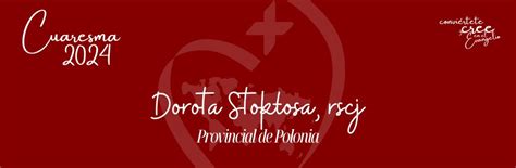 En La Sencillez De La Vida Por Dorota Stokłosa Rscj Religiosas Del