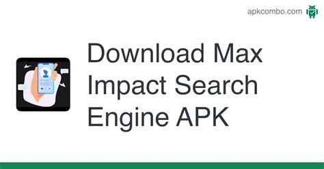 Max Impact Search Engine Apk Android App Free Download