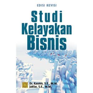 Studi Kelayakan Bisnis Edisi Revisi Prenada Media