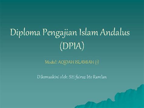 Diploma Pengajian Islam Andalus Dpia Modul Aqidah Islamiah