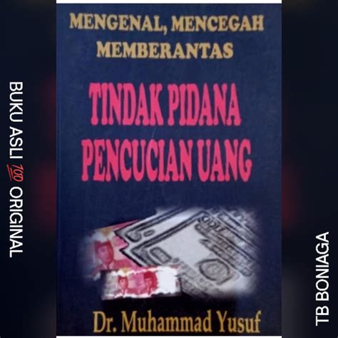 Jual Mengenal Mencegah Memberantas Tindak Pidana Pencucian Uang M