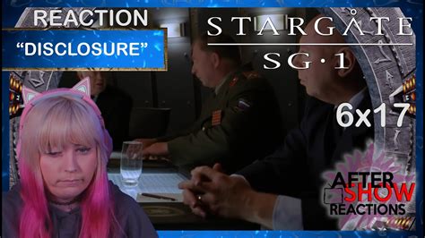 Stargate SG 1 6x17 Disclosure Reaction YouTube