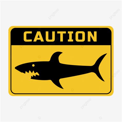 Warning Shark Sign, Shark Area, Danger Shark, Shark PNG and Vector with ...