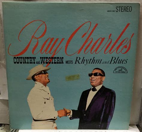 Ray Charles Country And Western Meets Rhythm And Blues Record Abcs