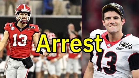 Georgia Qb Stetson Bennett Arrested On Public Intoxication Charge Youtube