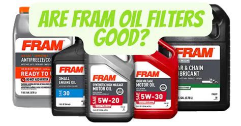 Are Fram Oil Filters Good All For Turntables