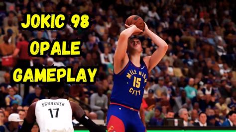 IL MIO PRIMO OPALE SU NBA2K24 MyTEAM Jokic 98 Gameplay Troppo OP