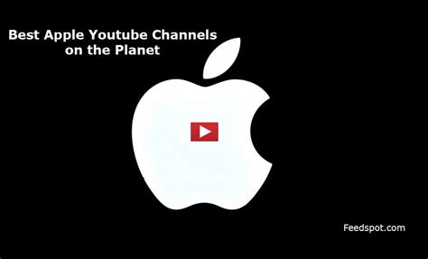 60 Apple Youtubers You Must Follow In 2025
