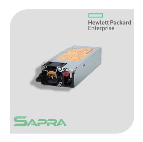HPE 800W Flex Slot Platinum Hot Plug Power Supply Kit 720479 B21 ساپرا صنعت